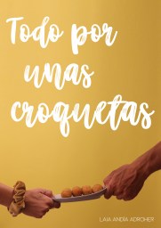 Todo por unas croquetas PORTADA